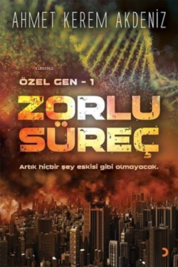 Zorlu Süreç - Özel Gen 1