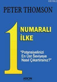 1 Numaralı İlke - Peter Thomson | Yeni ve İkinci El Ucuz Kitabın Adres