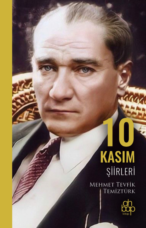 10 Kasım Şiirleri - Mehmet Tevfik Temiztürk | Yeni ve İkinci El Ucuz K