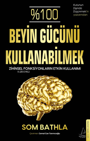 %100 Beyin Gücünü Kullanabilmek - Som Bathla | Yeni ve İkinci El Ucuz 