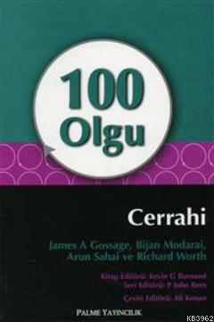 100 Olgu Cerrahi - Ali Konan | Yeni ve İkinci El Ucuz Kitabın Adresi