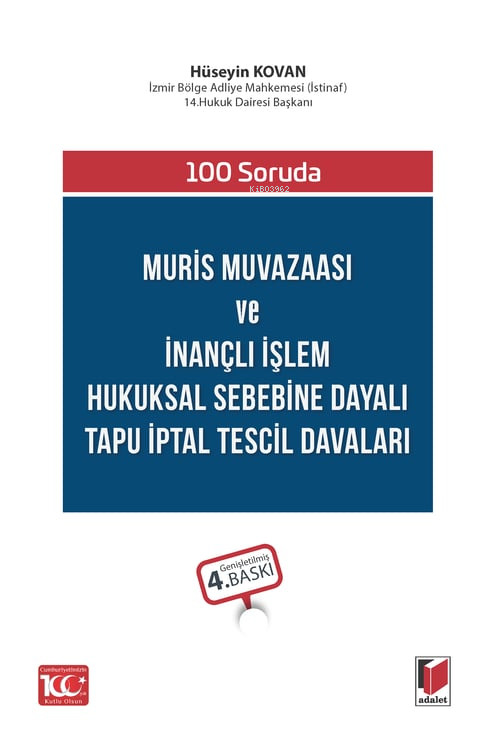 100 Soruda Muris Muvazaası ve İnançlı İşlem Hukuksal Sebebine Dayalı T