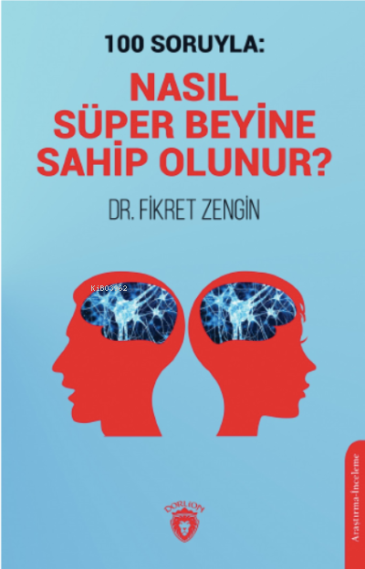 100 Soruyla: Nasıl Süper Beyine Sahip Olunur? - Fikret Zengin | Yeni v