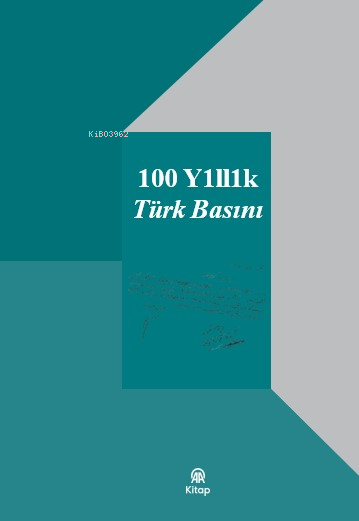 100 Yıllık Türk Basını - Fethullah Ceylan | Yeni ve İkinci El Ucuz Kit