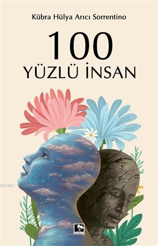 100 Yüzlü İnsan - Kübra Hülya Arıcı Sorrentino | Yeni ve İkinci El Ucu