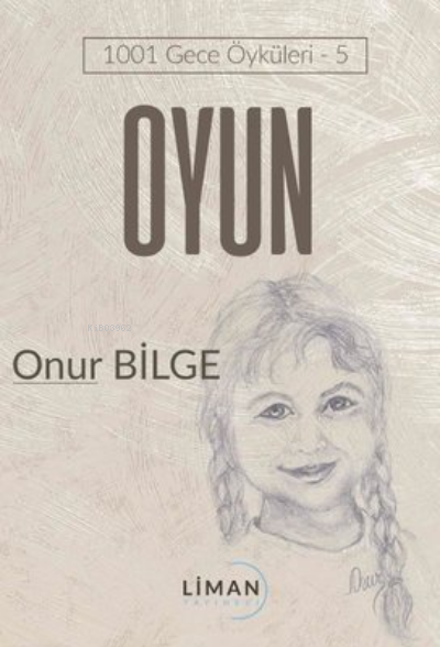 1001 Gece Öyküleri 5 / Oyun - Onur Bilge | Yeni ve İkinci El Ucuz Kita