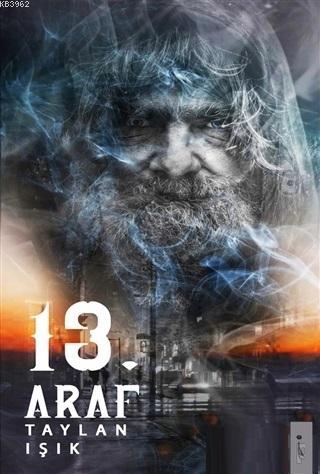 13. Araf - Taylan Işık | Yeni ve İkinci El Ucuz Kitabın Adresi