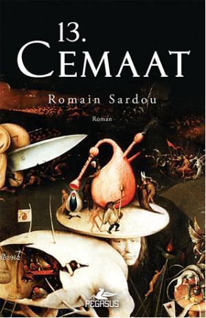 13. Cemaat - Romaın Sardou | Yeni ve İkinci El Ucuz Kitabın Adresi