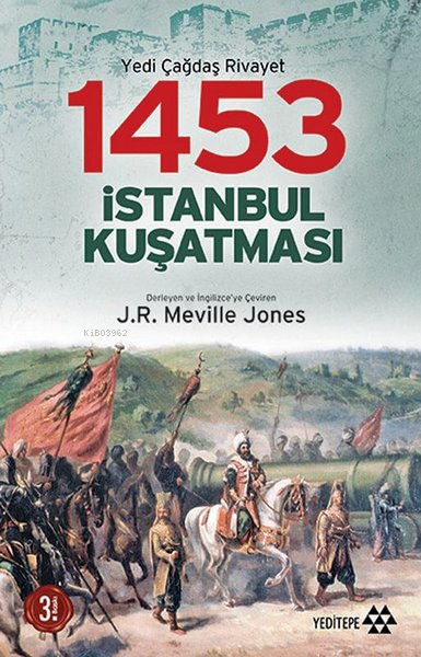 1453 İstanbul Kuşatması - J. R. Melville Jones | Yeni ve İkinci El Ucu