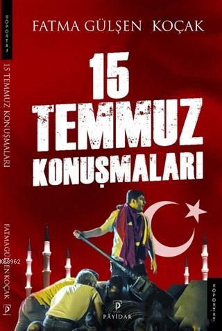 15 Temmuz Konuşmaları - Fatma Gülşen Koçak | Yeni ve İkinci El Ucuz Ki