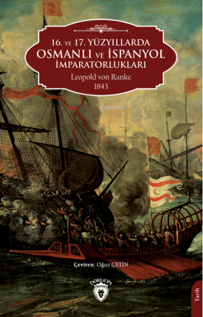 16. ve 17 Yüzyıllarda Osmanlı ve İspanyol İmparatorlukları - Leopold v