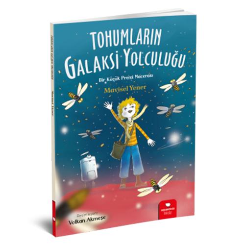 Tohumların Galaksi Yolculuğu - Mavisel Yener | Yeni ve İkinci El Ucuz 