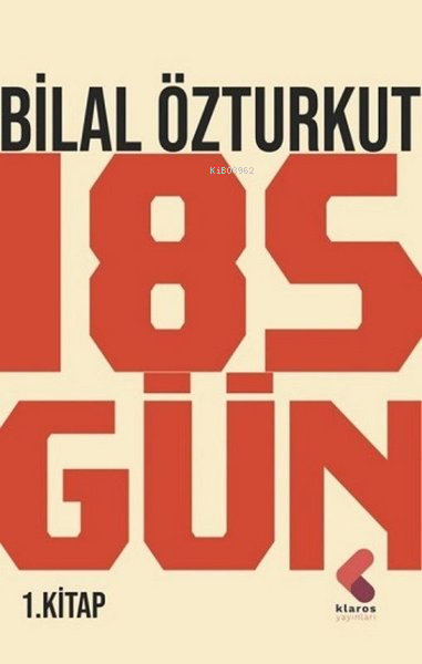 185 Gün 1.Kitap - Bilal Özturkut | Yeni ve İkinci El Ucuz Kitabın Adre