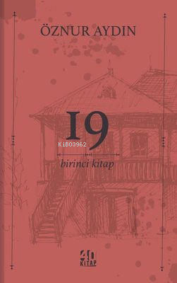 19 - Birinci Kitap - Öznur Aydın | Yeni ve İkinci El Ucuz Kitabın Adre