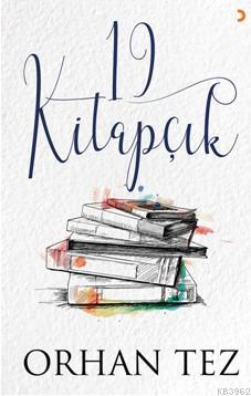 19 Kitapçık - Orhan Tez | Yeni ve İkinci El Ucuz Kitabın Adresi