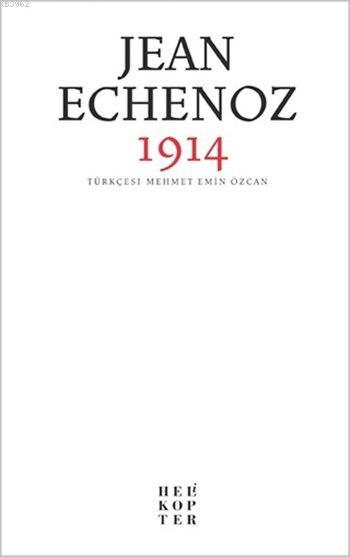 1914 - Jean Echenoz | Yeni ve İkinci El Ucuz Kitabın Adresi