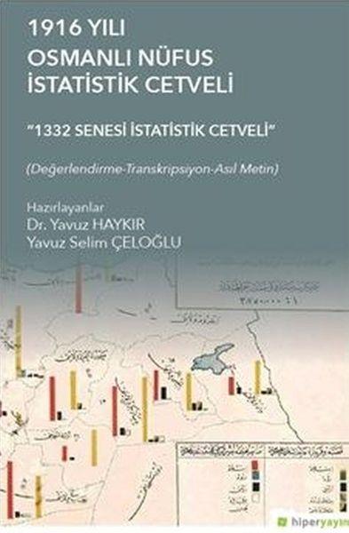 1916 Yılı Osmanlı Nüfus İstatistik Cetveli - Yavuz Haykır- | Yeni ve İ