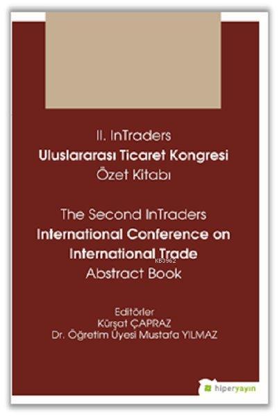 2. InTraders Uluslararası Ticaret Kongresi Özet Kitabı - The Second In