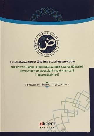 2. Uluslararası Arapça Öğretimini Geliştirme Sempozyumu - Adem Yerinde