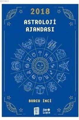 2018 Astroloji Ajandası - Burcu İnci- | Yeni ve İkinci El Ucuz Kitabın