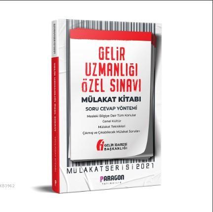 2021 Gelir Uzmanlığı Özel Sınavı Çıkmış Sorularla Mülakat Kitabı - Kol