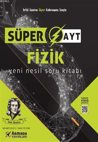 2021 Süper AYT Fizik Yeni Nesil Soru Kitabı - Mehmet Delice Taner Yelt