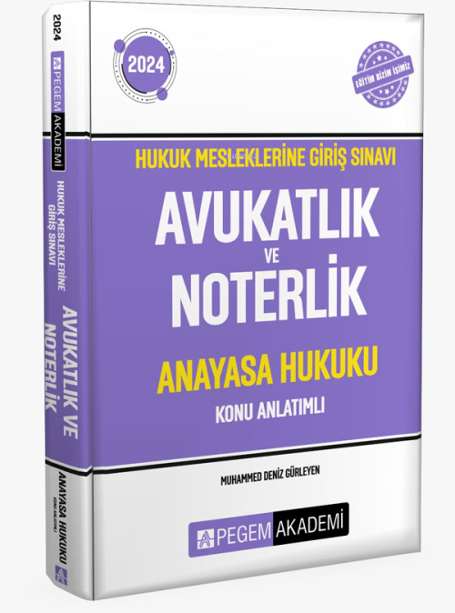 2024 Hukuk Mesleklerine Giriş Sınavı Avukatlık ve Noterlik Anayasa Huk