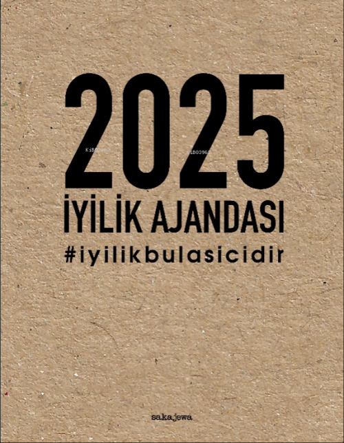 2025 İyilik Ajandası ;#iyilikbulasicidir - Ayşe Arman | Yeni ve İkinci