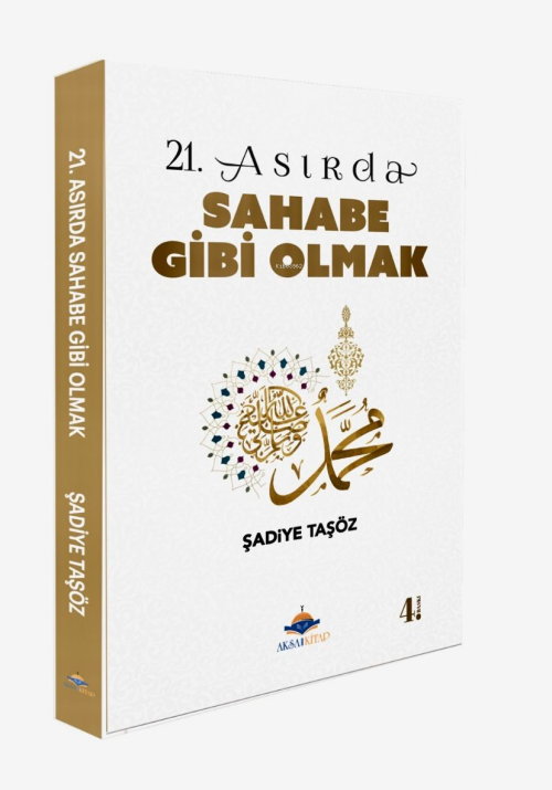 21 Asırda Sahabe Gibi Olmak - Şadiye Taşöz | Yeni ve İkinci El Ucuz Ki