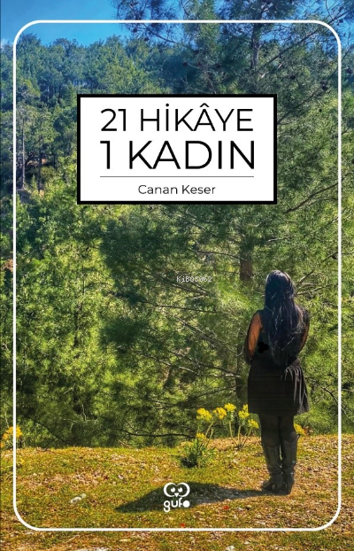 21 Hikâye 1 Kadın - Canan Keser | Yeni ve İkinci El Ucuz Kitabın Adres