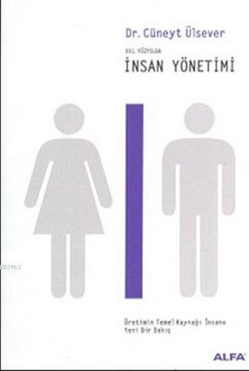 21. Yüzyılda İnsan Yönetimi - Cüneyt Ülsever | Yeni ve İkinci El Ucuz 