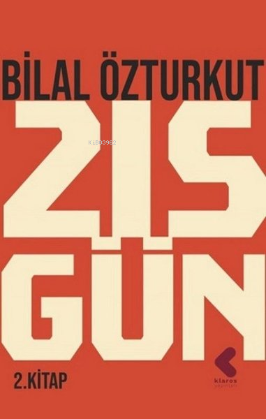 215 Gün 2.Kitap - Bilal Özturkut | Yeni ve İkinci El Ucuz Kitabın Adre