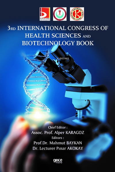 3 rd lntemational Congress of Health Sciences and Biotechnology Book -