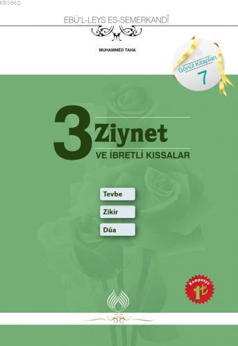 3 Ziynet ve İbretli Kıssalar - Ebu`l-Leys Semerkandi | Yeni ve İkinci 