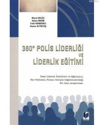 360 Derece Polis Liderliği ve Liderlik Eğitimi - Murat Delice | Yeni v