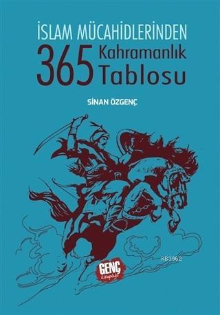 365 Kahramanlık Tablosu - Sinan Özgenç | Yeni ve İkinci El Ucuz Kitabı