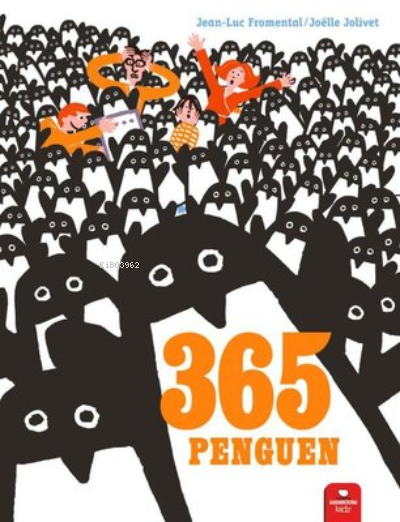 365 Penguen - Jean-Luc Fromental | Yeni ve İkinci El Ucuz Kitabın Adre