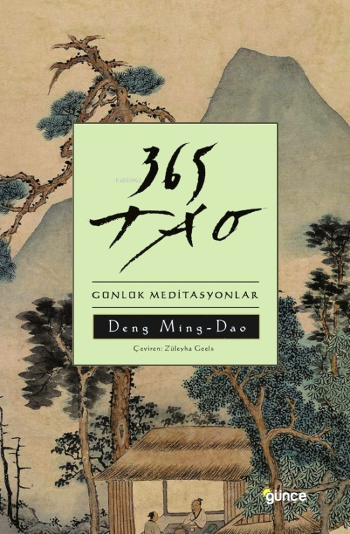 365 Tao;Günlük Meditasyonlar - Deng Ming-Dao | Yeni ve İkinci El Ucuz 