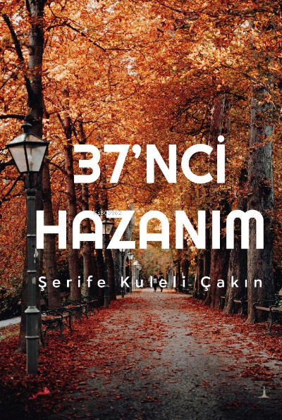 37’nci Hazanım - Şerife Kuleli Çakın | Yeni ve İkinci El Ucuz Kitabın 