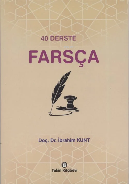 40 Derste Farsça - İbrahim Kunt | Yeni ve İkinci El Ucuz Kitabın Adres