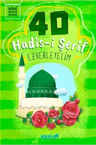 40 Hadis-i Şerif Ezberleyelim - Taha Mercan | Yeni ve İkinci El Ucuz K