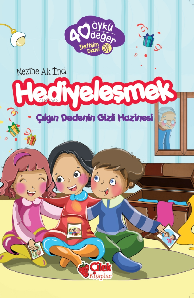 Hediyeleşmek - 40 Öykü 40 Değer - Nezihe Ak İnci | Yeni ve İkinci El U