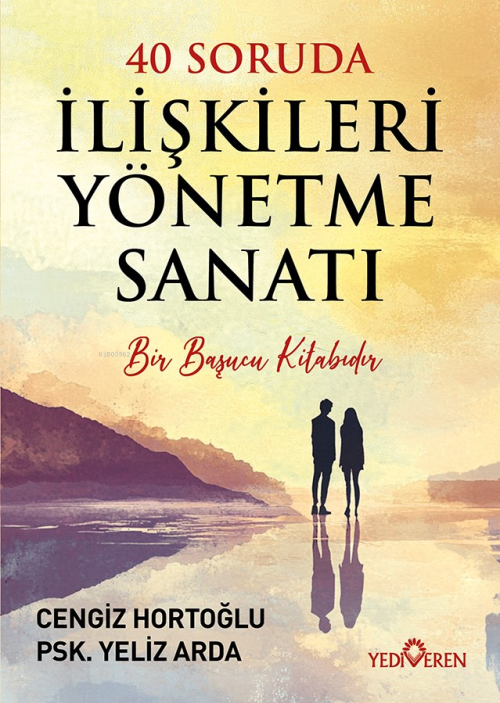 40 Soruda İlişkileri Yönetme Sanatı - Cengiz Hortoğlu | Yeni ve İkinci