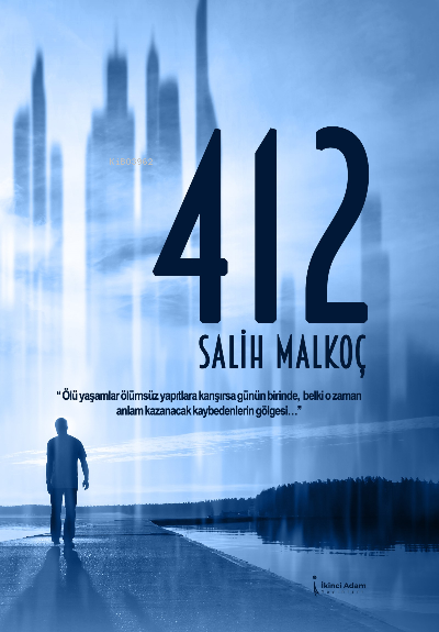 412 - Salih Malkoç | Yeni ve İkinci El Ucuz Kitabın Adresi