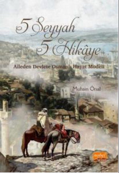 5 Seyyah 5 Hikaye - Muhsin Önal | Yeni ve İkinci El Ucuz Kitabın Adres