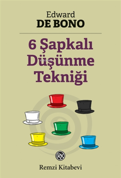 6 Şapkalı Düşünme Tekniği - Edward De Bono | Yeni ve İkinci El Ucuz Ki