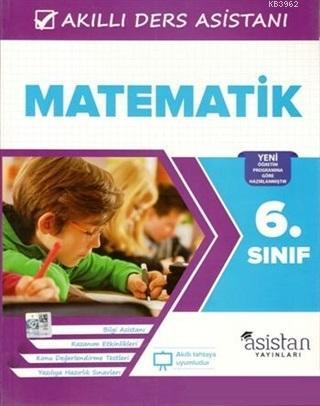 6. Sınıf Matematik Akıllı Ders Asistanı - Kolektif | Yeni ve İkinci El