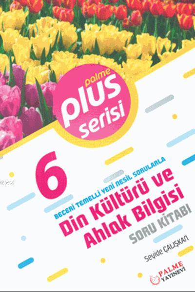 6. Sınıf Plus Serisi Din Kültürü ve Ahlak Bilgisi Soru Kitabı - Seyide