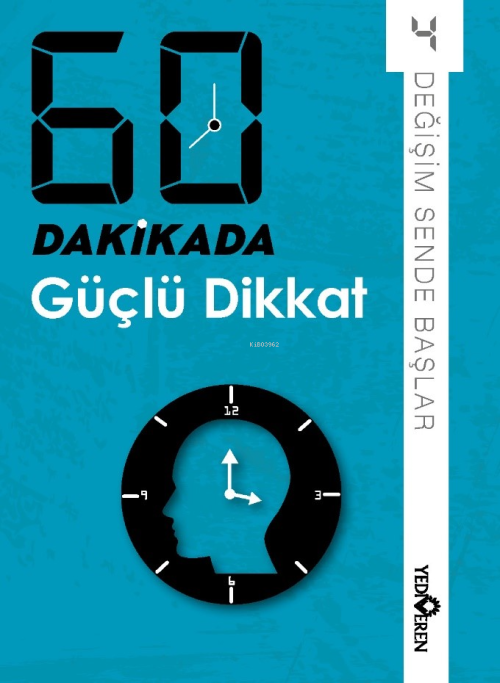 60 Dakikada Güçlü Dikkat;Değişim Sende Başlar 4 - Kolektif | Yeni ve İ