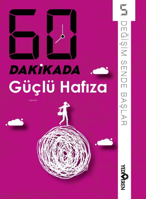 60 Dakikada Güçlü Hafıza;Değişim Sende Başlar - Kolektif | Yeni ve İki